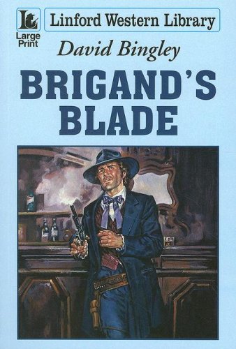 Beispielbild fr Brigand's Blade zum Verkauf von Better World Books: West
