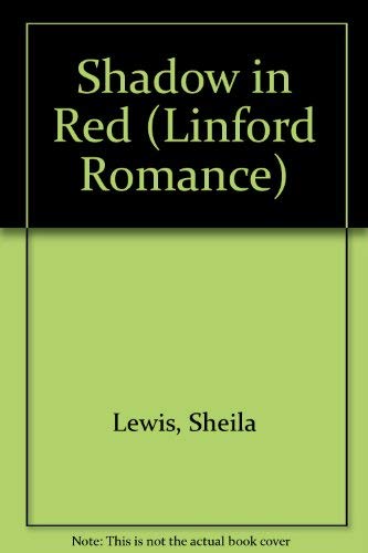 Imagen de archivo de Shadow In Red (Linford Romance) a la venta por WorldofBooks