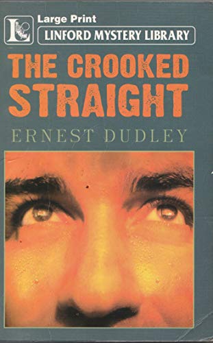 The Crooked Straight (9781846178337) by Dudley, Ernest