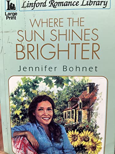 Beispielbild fr Where The Sun Shines Brighter (Linford Romance Library) zum Verkauf von WorldofBooks