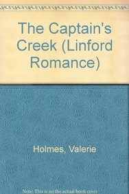 9781846179075: The Captain's Creek (Linford Romance)