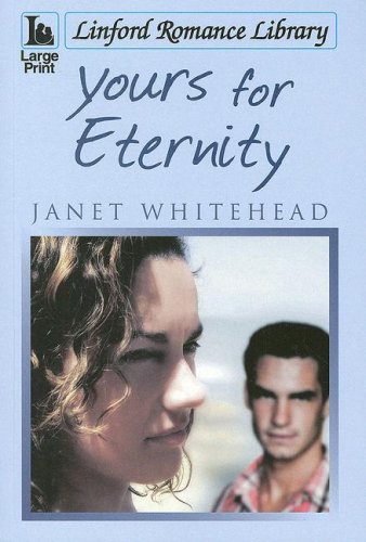 Imagen de archivo de Yours For Eternity (Linford Romance) a la venta por WorldofBooks