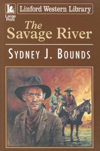 9781846179648: The Savage River (Linford Western)