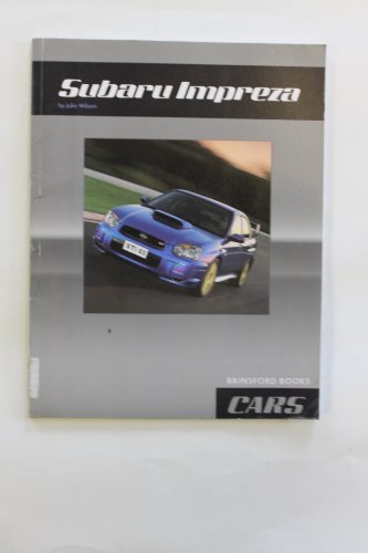 Subaru Impreza (Brinsford Books) (9781846180163) by Julie Wilson