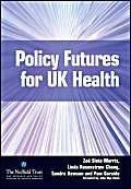 Beispielbild fr Policy Futures for UK Health zum Verkauf von AwesomeBooks