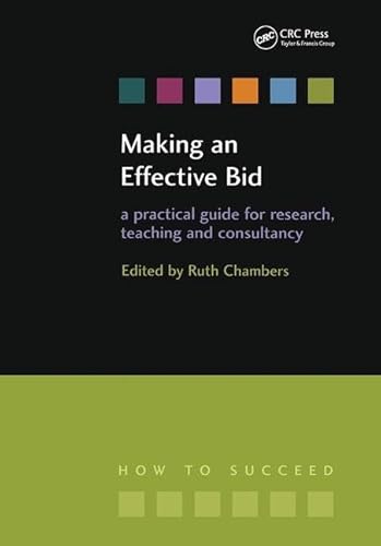 Beispielbild fr Making an Effective Bid: A practical guide for research, teaching and consultancy (How to Succeed) zum Verkauf von WorldofBooks