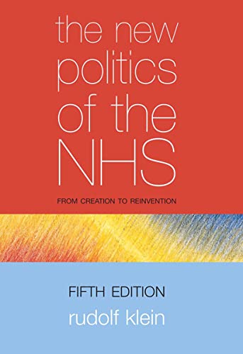 9781846190667: The New Politics of the NHS: The Epidemiologically Based Needs Assessment Reviews, Second Series