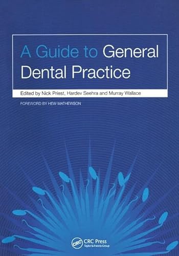 9781846190872: A Guide to General Dental Practice: v. 1, Relationships and Responses