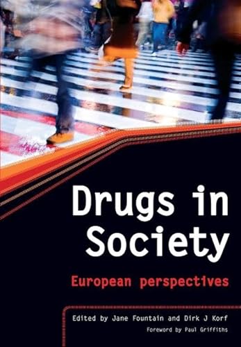 Imagen de archivo de Drugs in Society: European perspectives: The Epidemiologically Based Needs Assessment Reviews, Vols 1 & 2 a la venta por AwesomeBooks