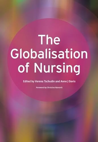 Beispielbild fr The Globalisation of Nursing zum Verkauf von Better World Books