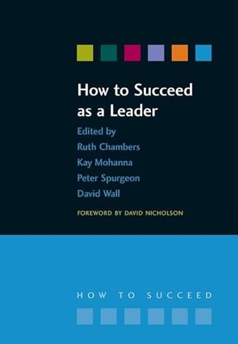 Imagen de archivo de How to Succeed as a Leader (How to Suceed) a la venta por Reuseabook