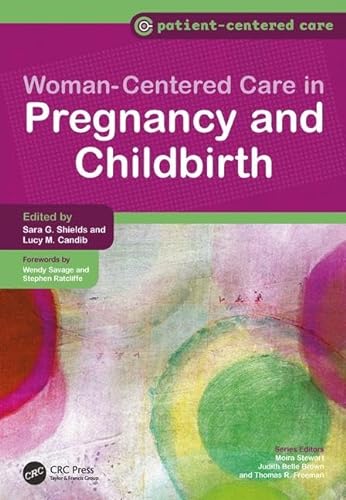 Stock image for Women-Centered Care in Pregnancy and Childbirth (Patient-Centered Care) for sale by AwesomeBooks