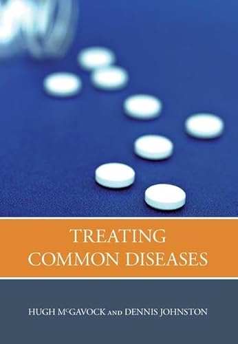 Imagen de archivo de Treating Common Diseases: An Introduction to the Study of Medicine a la venta por Greener Books