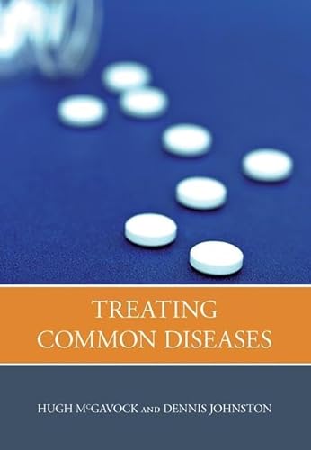 Stock image for Treating Common Diseases: An Introduction to the Study of Medicine for sale by Greener Books