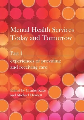 Beispielbild fr Mental Health Services Today and Tomorrow: Pt. 1 zum Verkauf von Reuseabook