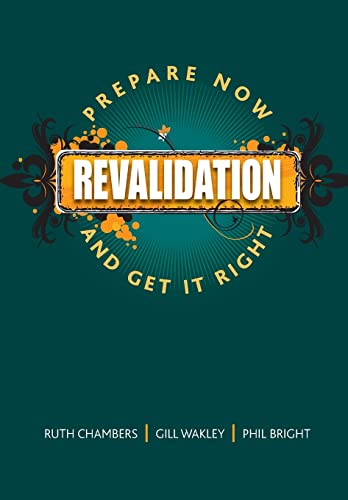 Imagen de archivo de Revalidation: Prepare Now and Get it Right a la venta por Reuseabook