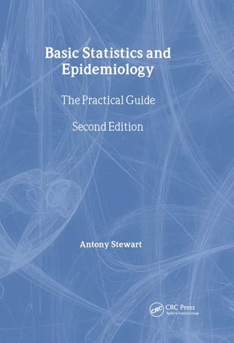 Beispielbild fr Basic Statistics and Epidemiology: A Practical Guide, Second Edition zum Verkauf von Wonder Book