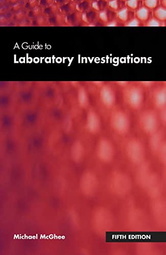 Beispielbild fr A Guide to Laboratory Investigations, 5th Edition zum Verkauf von WorldofBooks