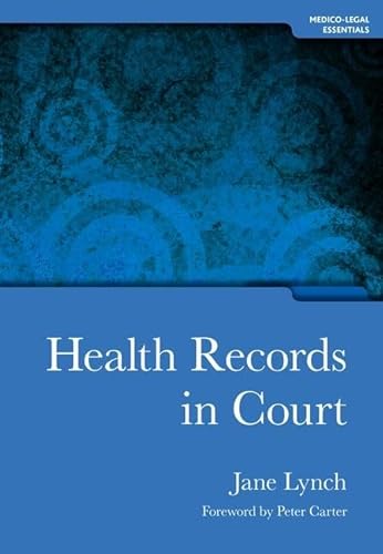 Beispielbild fr Health Records in Court (Medico-Legal Series) zum Verkauf von AwesomeBooks