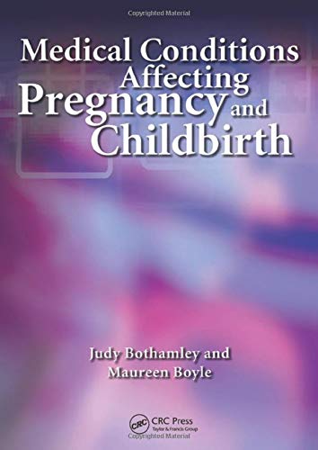 Beispielbild fr Medical Conditions Affecting Pregnancy and Childbirth: A Handbook for Midwives zum Verkauf von WorldofBooks