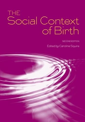 Beispielbild fr The Social Context of Birth zum Verkauf von WorldofBooks