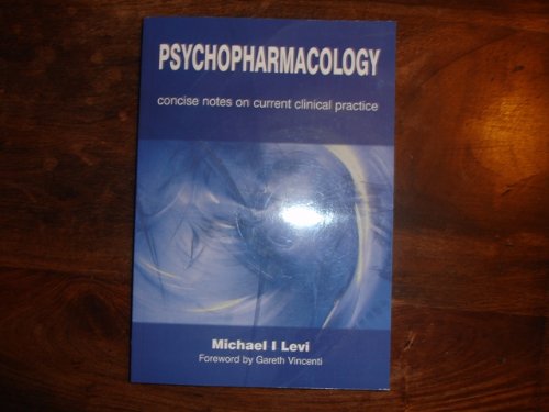 Imagen de archivo de PSYCHOPHARMACOLOGY-Concise notes on current clinical practice a la venta por WorldofBooks