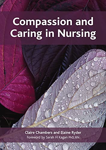 Stock image for Compassion and Caring in Nursing for sale by ThriftBooks-Atlanta