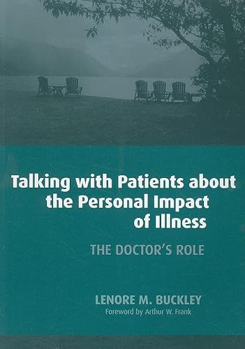 Stock image for Talking with Patients About the Personal Impact of Ilness: The Doctor's Role for sale by Bayside Books