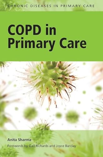 Beispielbild fr COPD in Primary Care (Chronic Diseases in Primary Care) zum Verkauf von AwesomeBooks