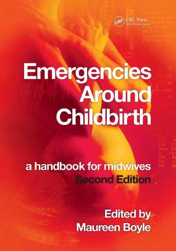 9781846193361: Emergencies Around Childbirth: a Handbook for Midwives, Second Edition