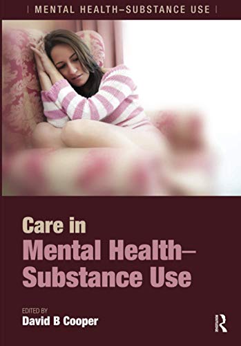 Imagen de archivo de Care in Mental Health-Substance Use a la venta por Blackwell's