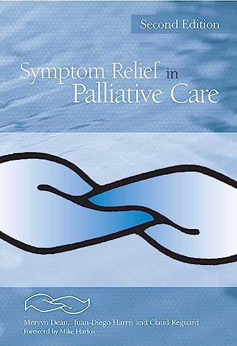 Beispielbild fr Symptom Relief in Palliative Care zum Verkauf von Better World Books