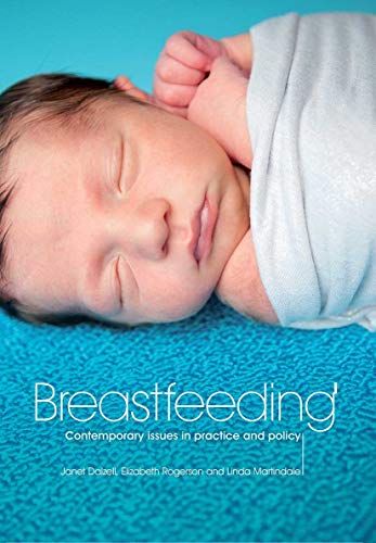 Stock image for Breastfeeding - Contemporary Issues in Practice and Policy for sale by Reuseabook