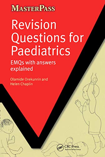 Beispielbild fr Revision Questions for Paediatrics : EMQs with Answers Explained zum Verkauf von Better World Books Ltd