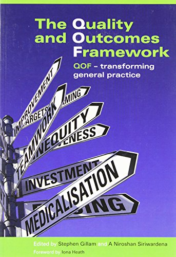 Beispielbild fr The Quality and Outcomes Framework : QOF - Transforming General Practice zum Verkauf von Better World Books