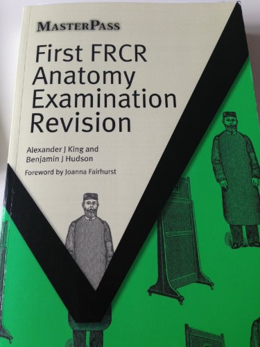 Stock image for First FRCR Anatomy Examination Revision for sale by Blackwell's