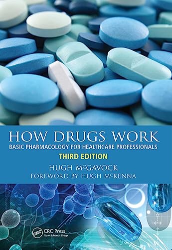 Imagen de archivo de How Drugs Work: Basic Pharmacology for Healthcare Professionals, 3rd Edition a la venta por WorldofBooks