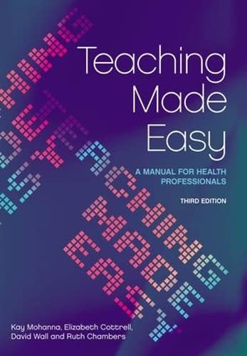 Beispielbild fr Teaching Made Easy: A Manual for Health Professionals, 3rd Edition zum Verkauf von Reuseabook