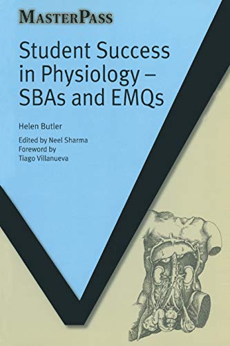 Stock image for Student Success in Physiology: SBAs and EMQs (Masterpass) for sale by Brit Books