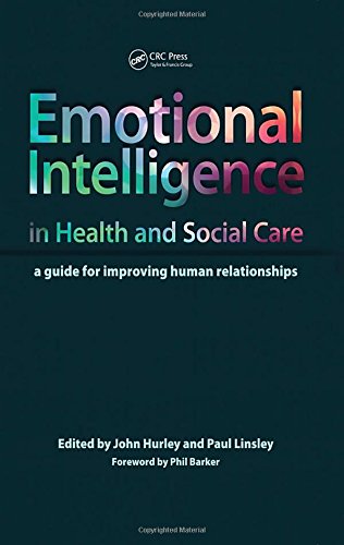 9781846195402: Emotional Intelligence in Health and Social Care: A Guide for Improving Human Relationships