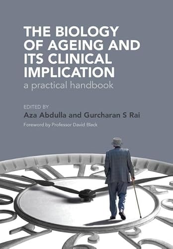 Beispielbild fr The Biology of Ageing: A Practical Handbook zum Verkauf von WorldofBooks