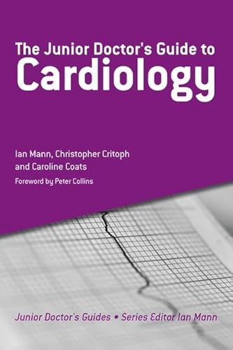 Stock image for The Junior Doctor's Guide to Cardiology (Junior Doctor's Series) for sale by Redux Books