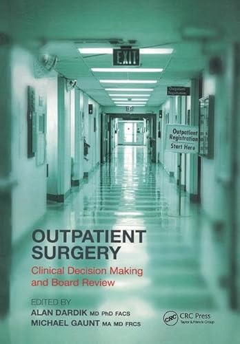 Stock image for Outpatient Surgery: Clinical Decision Making and Board Review for sale by ThriftBooks-Dallas