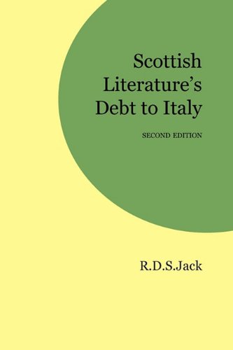 Scottish Literature's Debt to Italy (9781846220357) by Jack, R. D. S.