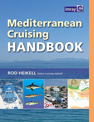 Imagen de archivo de Mediterranean Cruising Handbook a la venta por Blackwell's