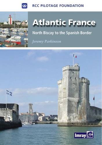 Stock image for Atlantic France: North Biscay to the Spanish Border for sale by WorldofBooks