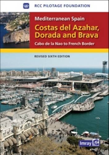 9781846234149: Mediterranean Spain - Costas Del Azahar Dorada and Brava: Cabo De La Nao to the French Border