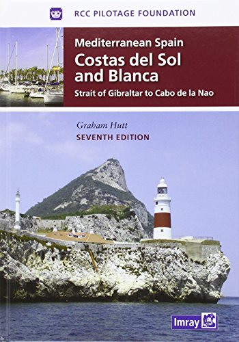 Beispielbild fr Mediterranean Spain, Costas Del Sol and Blanca: Strait of Gibraltar to Denia zum Verkauf von PAPER CAVALIER US