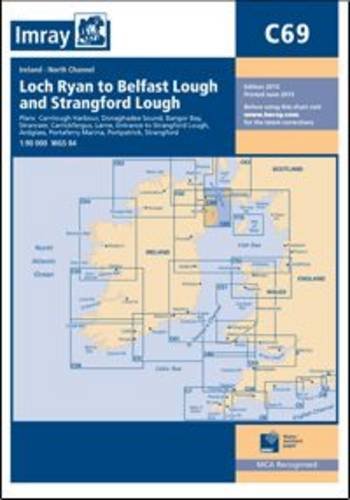 9781846235597: Imray Chart C69: Loch Ryan to Belfast Lough and Strangford Lough