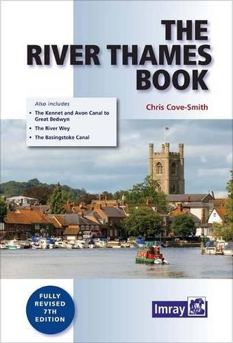 9781846237157: The River Thames Book: Including the River Wey, Basingstoke Canal and Kennet and Avon Canal [Idioma Ingls]